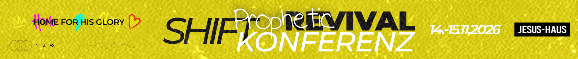 SHIFT Prophetic-Revival Konferenz